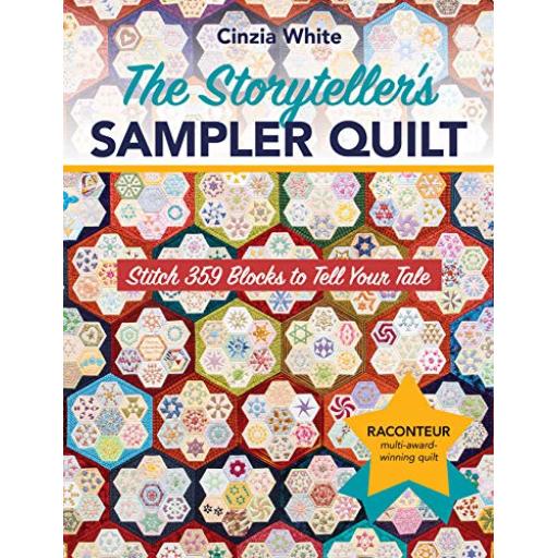 IN STOCK NOW - The Storyteller's Sampler Quilt: Stitch 359 Blocks to Tell Your Tale by Cinzia White